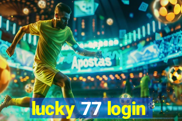 lucky 77 login